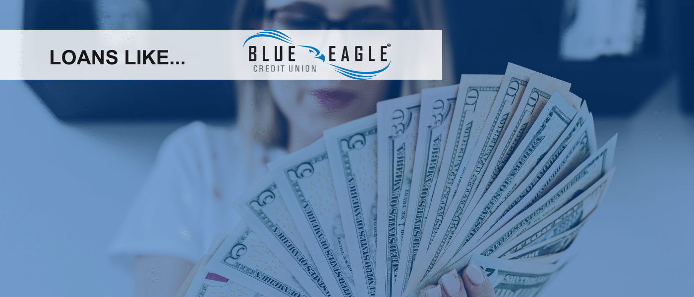 Loans like blue eagle credit union