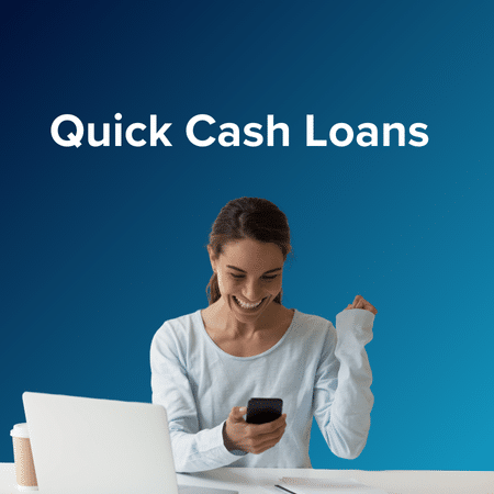 Quick Cash Loans